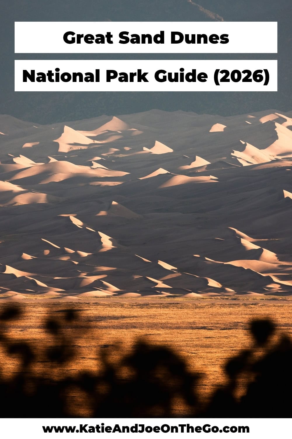 Great Sand Dunes National Park Guide Pinterest pin